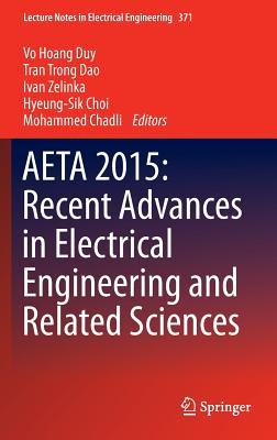 AETA 2015: Recent Advances in Electrical Engineering and Related Sciences (Lecture Notes in Electrical Engineering, 371)