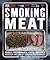 Smoking Meat by Will Fleischman