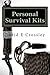 Personal Survival Kits: and how to use them effectively