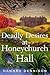 Deadly Desires at Honeychurch Hall: A Mystery