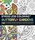 Stress Less Coloring - Butterfly Gardens: 100+ Coloring Pages for Peace and Relaxation