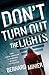 Don't Turn Out the Lights by Bernard Minier