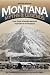 Montana Myths and Legends: ...