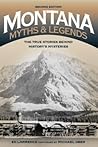 Montana Myths and Legends by Edward Lawrence
