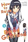 How to Raise a Boring Girlfriend, Vol. 2 - manga