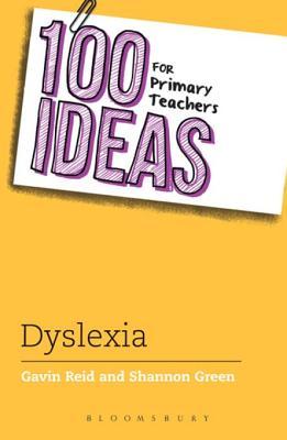 100 Ideas for Primary Teachers: Supporting Children with Dyslexia (ebook)