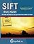 SIFT Study Guide: Test Prep and Practice Questions for the Army SIFT Exam