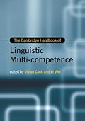 The Cambridge Handbook of Linguistic Multi-Competence