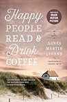 Happy People Read and Drink Coffee