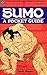 Sumo a Pocket Guide