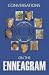 Conversations on the Enneagram