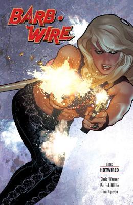 Barb Wire Book 2: Hotwired (Paperback)