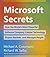 Microsoft Secrets: How the World's Most Powerful Software Company Creates Technology, Shapes Markets, and Manages People