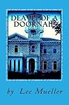 Death Of A Doornail: A Murder Mystery Comedy Play