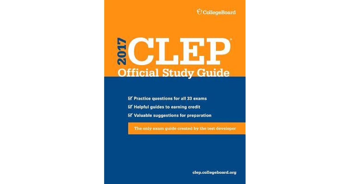 CLEP Official Study Guide 2017 by The College Board