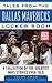 Tales from the Dallas Mavericks Locker Room: A Collection of the Greatest Mavs Stories Ever Told (Tales from the Team)