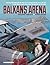 BALKANS ARENA
