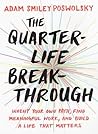 The Quarter-Life ...