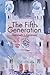 The Fifth Generation