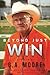 Beyond Just Win: The Story ...