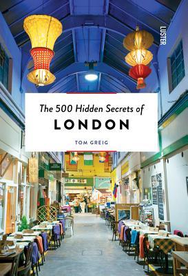 The 500 Hidden Secrets of London (Paperback)