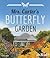 Mrs. Carter's Butterfly Garden: I Wonder Why