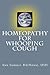 Homeopathy for Whooping Cough (Aude Sapere)