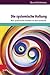 Die systemische Haltung: Was systemisches Arbeiten im Kern ausmacht (Psychotherapie Und Psychologie) (German Edition)