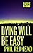 Dying Will Be Easy
