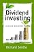 Dividend investing a quick ...
