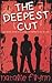 The Deepest Cut