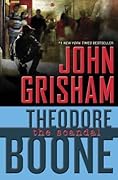 The Scandal (Theodore Boone, #6)