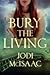 Bury the Living