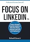 Focus on LinkedIn...