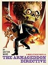 Mars Attacks: The Armageddon Directive Mars Attacks: The Armageddon Directive