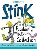 Stink: The Fabulously Freaky Collection: Books 7-9