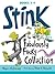 Stink: The Fabulously Freaky Collection: Books 7-9