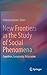 New Frontiers in the Study of Social Phenomena: Cognition, Complexity, Adaptation
