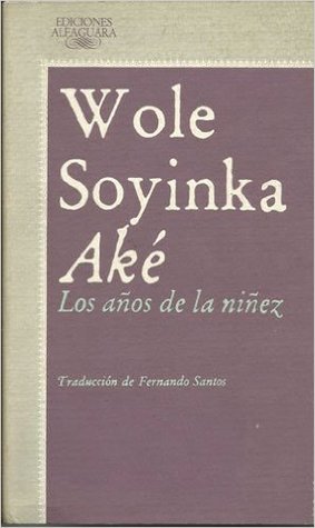 Portada de Aké, los años de la niñez, de Wole Soyinka