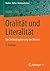 Oralität und Literalität: Die Technologisierung des Wortes (Medien • Kultur • Kommunikation) (German Edition)