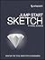Jump Start Sketch: Master the Tool Made for Ui Designers