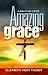 Amazing Grace: A Bible Study Course