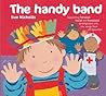 The Handy Band: Supporting Personal, Social and Emotional Development with New Songs from Old Favourites (Songbooks) The Handy Band: Supporting Personal, Social and Emotional Development with New Songs from Old Favourites (Songbooks)