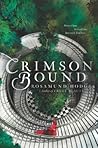 Crimson Bound by Rosamund Hodge
