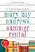 Summer Rental by Mary Kay Andrews