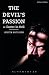 Devil's Passion or Easter in Hell, The: A divine comedy in one act (Modern Plays)
