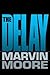 The Delay