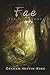 Fae: The Wild Hunt (Riven Wyrde Saga #1)