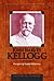 John Harvey Kellogg, M.D. by richard-w-schwarz