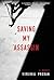 Saving My Assassin: A Memoir